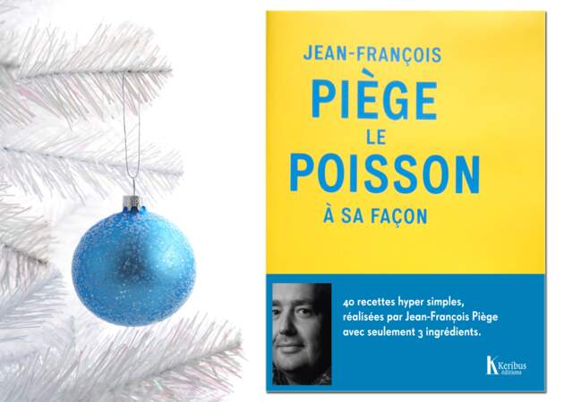 "Jean-François Piège le poisson à sa façon", par Jean-François Piège